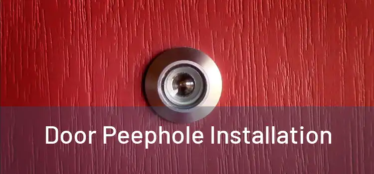 Door Peephole Installation